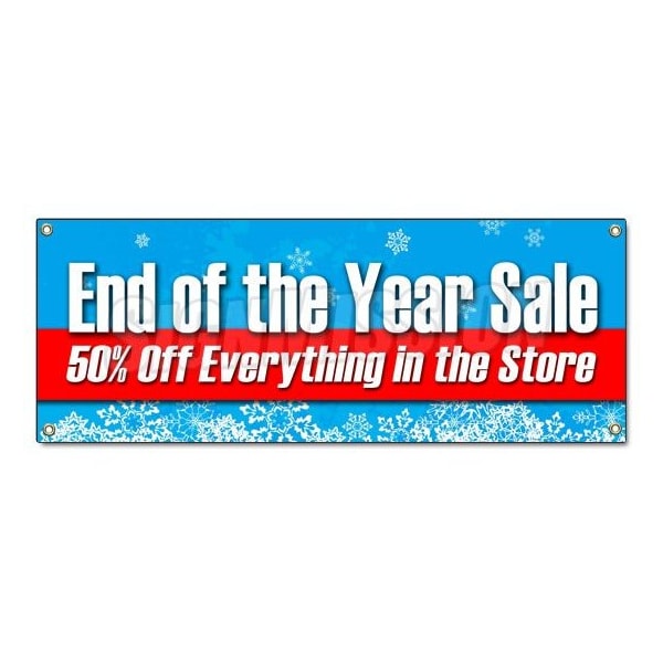 END OF THE YEAR SALE 50% OFF EVERYTHING BANNER SIGN